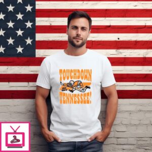 Tennessee Volunteers Touchdown Give Him A Tennessee T-Shirt