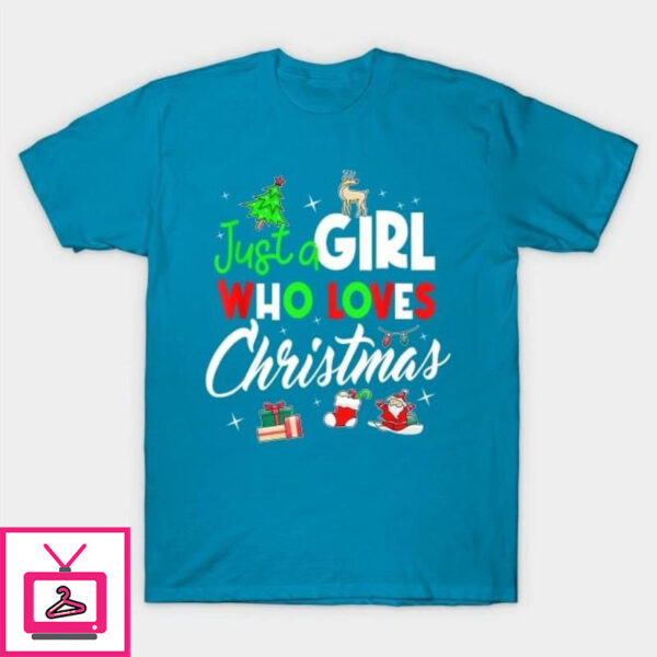 This girl loves Christmas T-Shirt