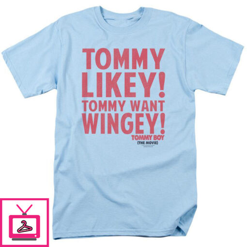 Tommy Boy Want Wingey 1 1