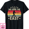 We Own The East Phillies T-Shirt Retro 2024