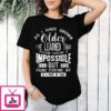 As I Have Grown Older I’Ve Learned That Pleasing Everyone Is Impossible But Pissing Everyone Off Vintage T-Shirt