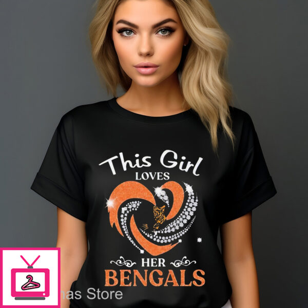 Diamond Heart This Girl Loves Her Bengals 2024 Shirt