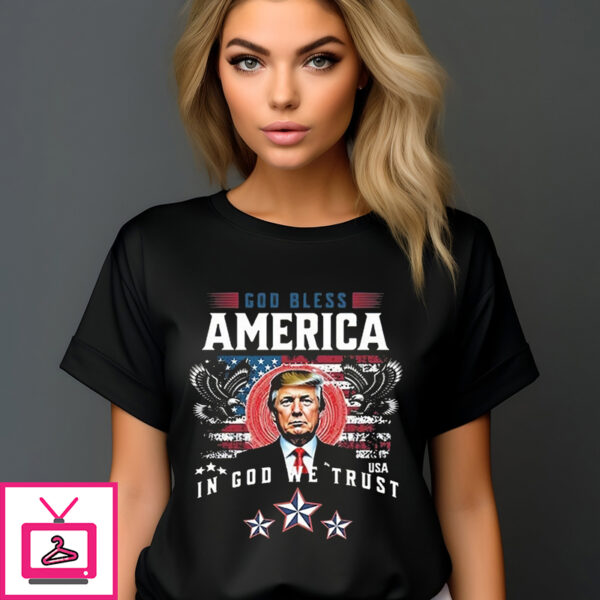 Donald Trump God Bless America In God We Trust 2024 T Shirt 1 1