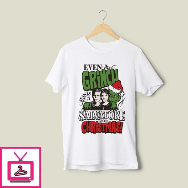 Even A Grinch Wants A Salvatore For Christmas 2024 T-Shirt