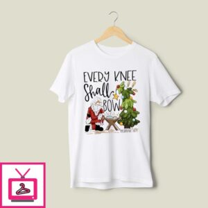 Every Knee Shall Bow Christmas 2024 T-Shirt