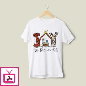 Joy To The World Christmas 2024 T-Shirt