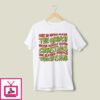 Just So We’re Clear The Grinch Never Really Hated Christmas He Hated People Which Is Far T-Shirt