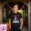 Skeleton Admit It Life Would Be Boring Without Me 2024 Christmas T-Shirt