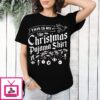 This Is My Christmas Pajama T-Shirt