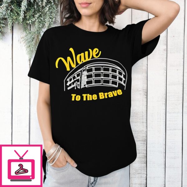 Wave To The Brave T-Shirt