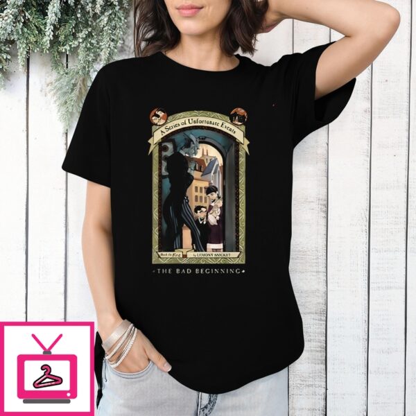 A Series Of Unfortunate Events The Bad Beginning T-Shirt