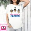 All Good Girls Go To Heaven T-Shirt