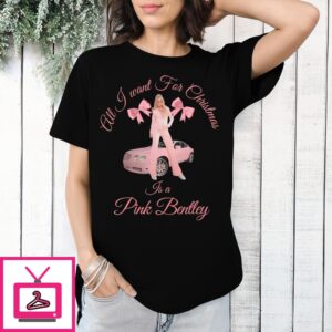 All I Want For Christmas Is A Pink Bentley T-Shirt-Faceai