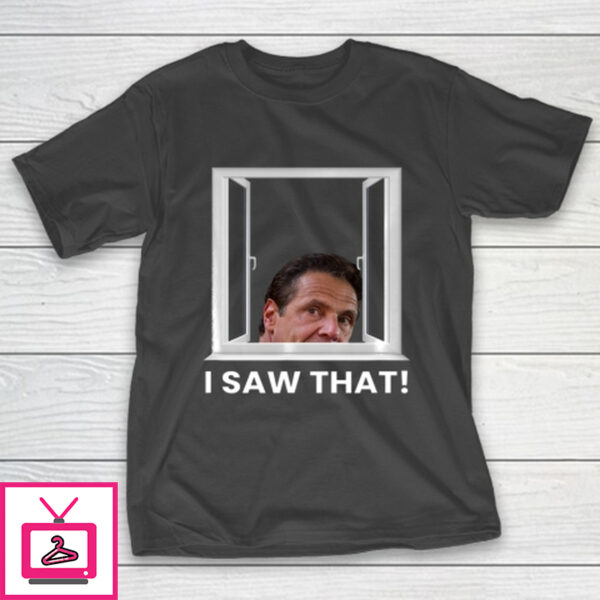 Andrew Cuomo I Saw That Watching over Thanksgiving Christmas T-Shirt