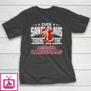 Arizona Cardinals Even Santa Claus Cheers For Christmas NFL T-Shirt