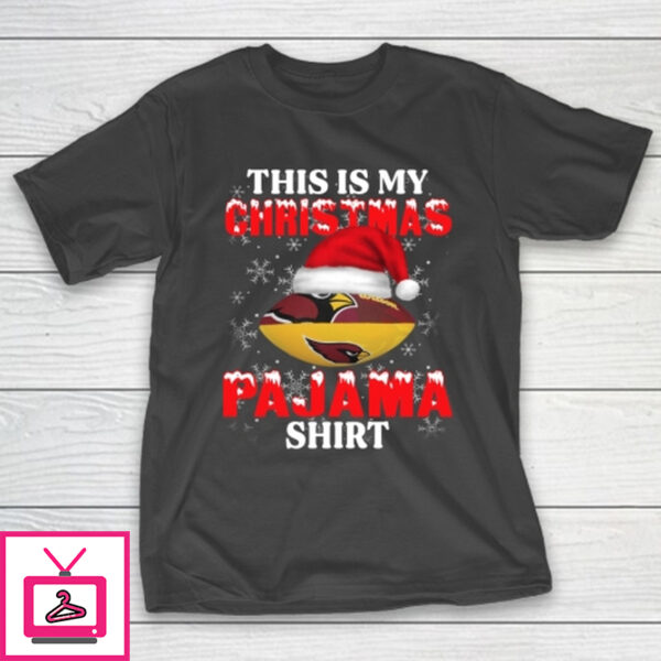 Arizona Cardinals This Is My Christmas Pajama Shirt NFL T-Shirt