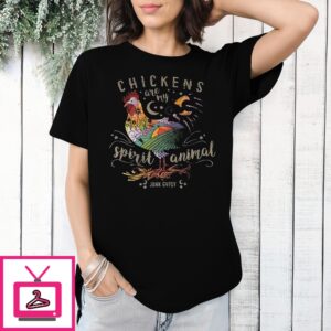 Chickens Are My Spirit Animal Junk Gypsy Vintage T-Shirt