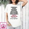 Christian White Straight Unwoke Unvaxxed Gun Owner Meat Eater And Trump Supporter Shirt