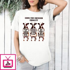 Cows For Emission Equality T-Shirt