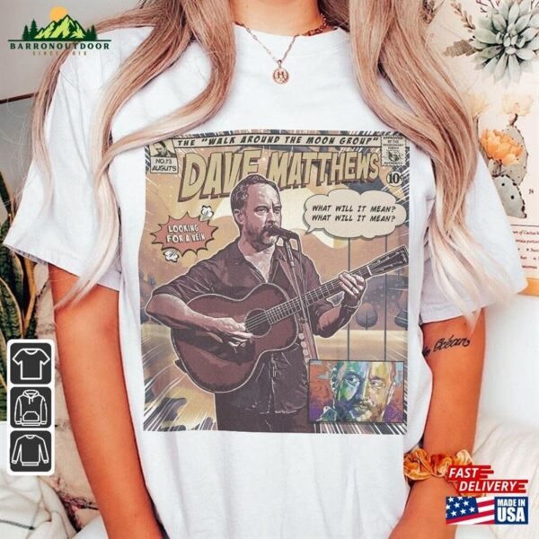 Dave Matthews Band Comic Shirt 90S Vintage Merch Book Art Walk Around The Moon Album World Tour Tickey 2023 Graphic Tee Gift V3 Classic Hoodie