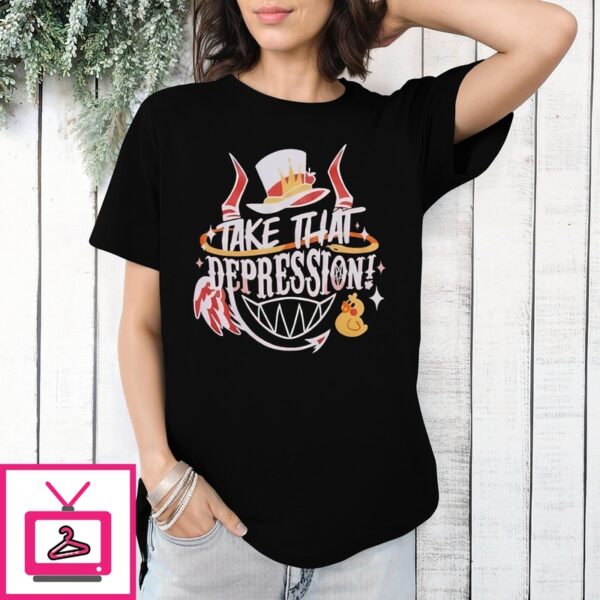 Hazbin Hotel Take That Depression T-Shirt