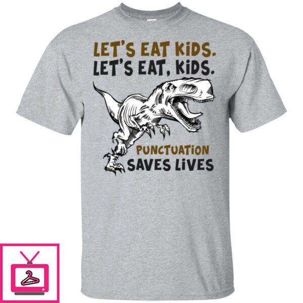 Let’s Eat Kids – Punctuation Saves Lives