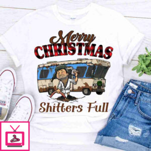 Merry Christmas Shitters Full shirt