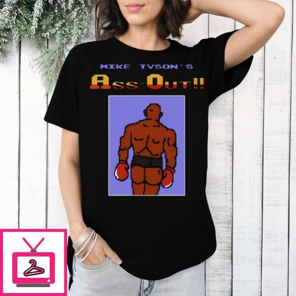 Mike Tyson’S Ass Out T-Shirt