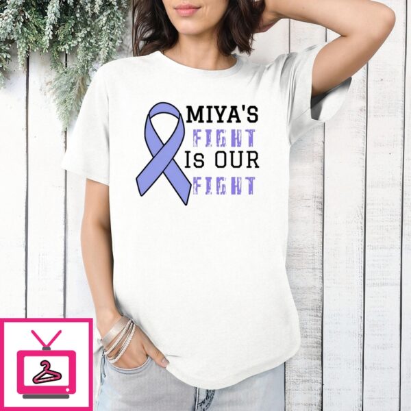 Miya’S Fight Is Our Fight 2024 Awareness T-Shirt