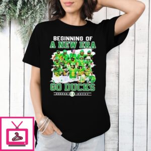 Oregon Ducks Beginning Of A New Era Goducks T-Shirt