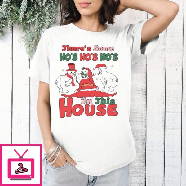 Santa Twerk There’S Some Ho’S Ho’S Ho’S In This House 2024 T-Shirt