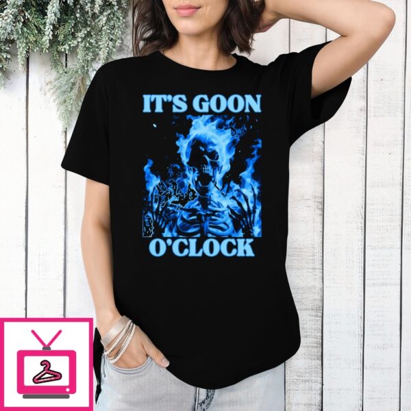 Skeleton Flame It’S Goon O’Clock T-Shirt