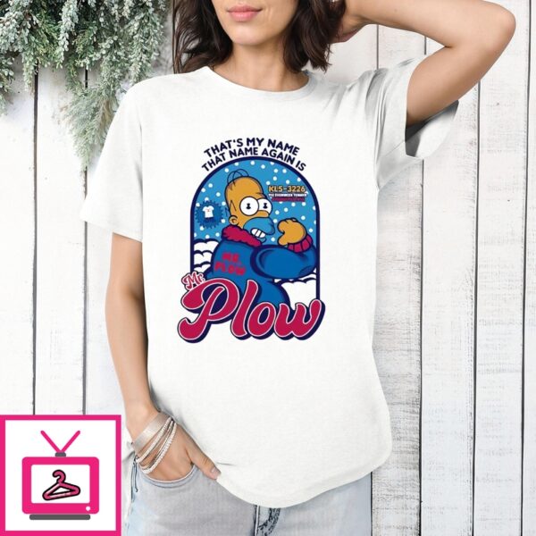 The Simpsons That’S My Name That Name Again Is Mr Plow T-Shirt