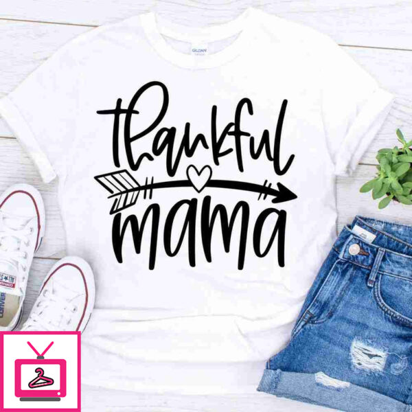 thankful mama thanksgiving fall shirt