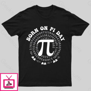 Born On Pi Day Nerd T-Shirt