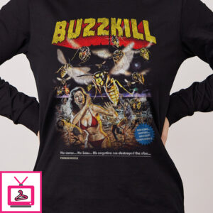 Buzzkill Long Sleeve