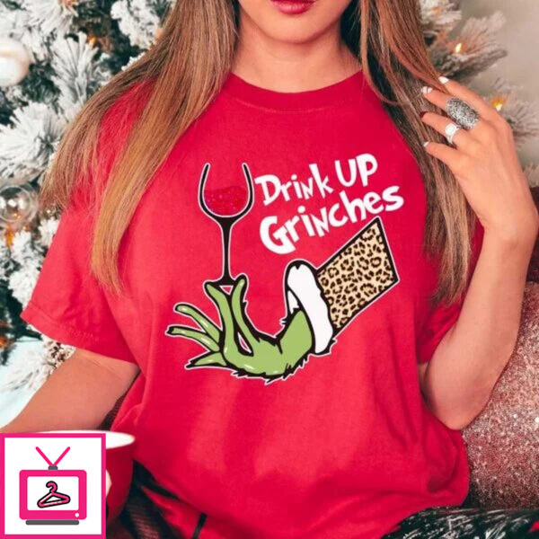 Drink Up Grinches! Leopard Christmas Wine Shirt