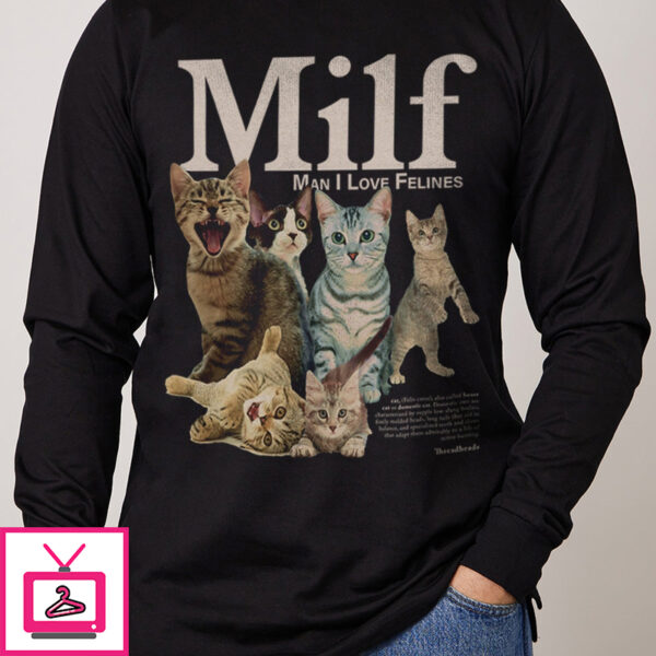 Man I Love Felines Long Sleeve