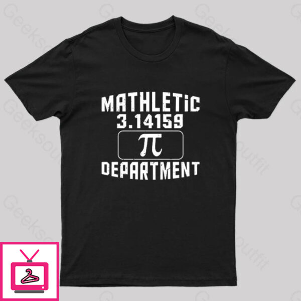 Mathletic Department Pi Day Nerd T-Shirt