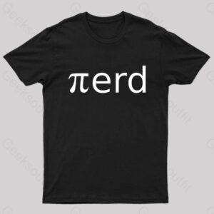 Nerd Pi Geek T-Shirt