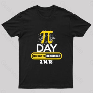 Pi Day The Day To Remember Geek T-Shirt