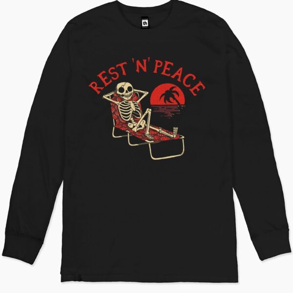 Rest N Peace Long Sleeve