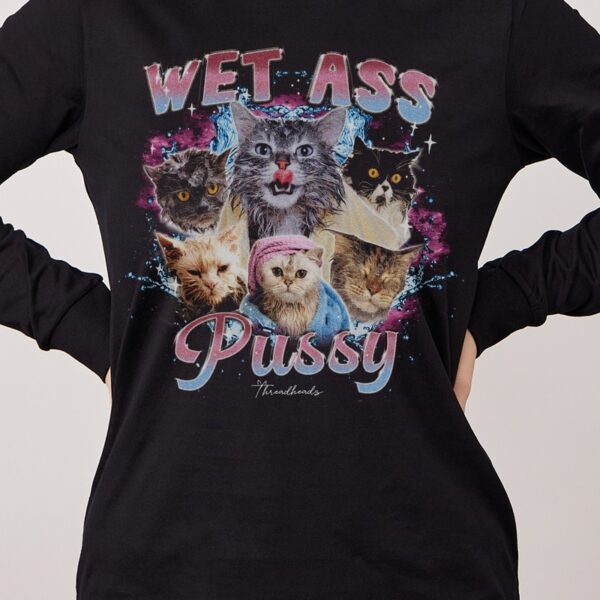 Wet Pussy Long Sleeve