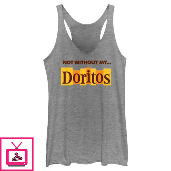 Women’S Doritos Not Without My… Original Logo Racerback Tank Top