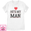Women’S Lost Gods He’S My Man T-Shirt
