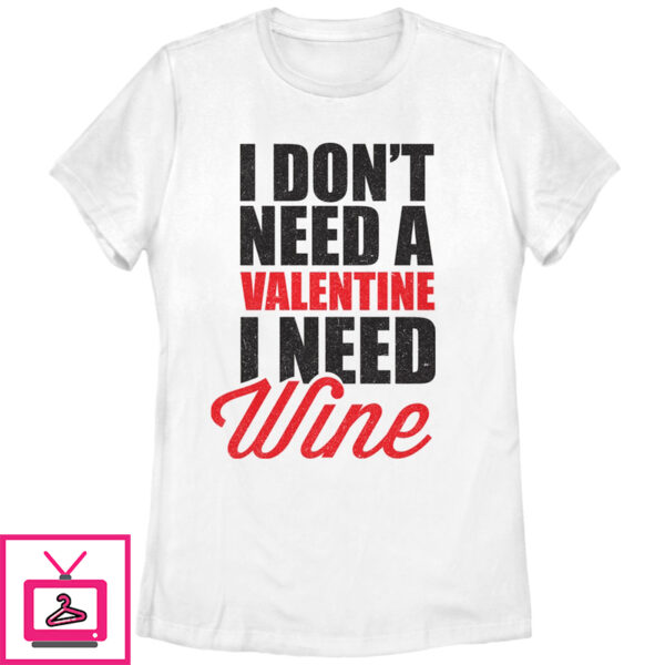 Women’S Lost Gods Valentine Need Wine T-Shirt