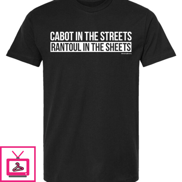 Cabot In The Streets, Rantoul In The Sheets (Entering Beverly) T-Shirt