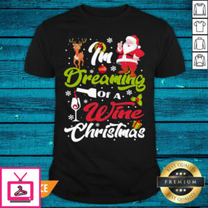 Delicate I’M Dreaming Of A Wine Christmas 2020 T-Shirt