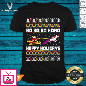 Happy Ho Ho Ho Homo Happy Holigays Ugly Christmas T-Shirt