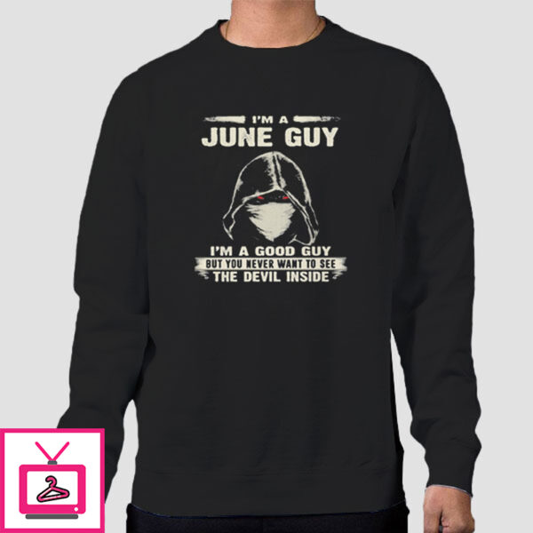 I’M A June Guy T-Shirt Cheap – Cute Shirts – Tshirt Pulse